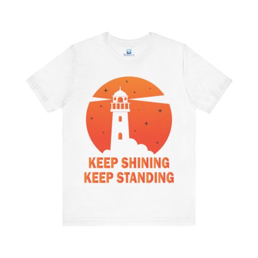 Keep Shining, Keep Standing – Bold Nautical T-Shirt for Adventurers - Image 2
