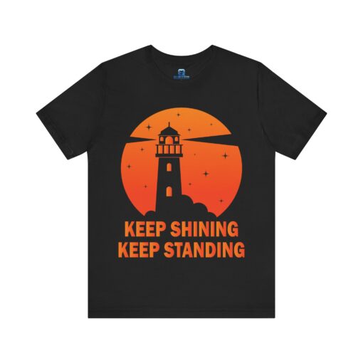 Keep Shining, Keep Standing – Bold Nautical T-Shirt for Adventurers - Image 4