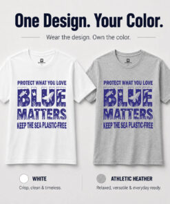 Comparison banner showing the Blue Matters Ocean Conservation T-shirt in White and Athletic Heather with the message "One Design. Your Color."